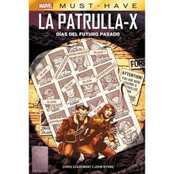MARVEL MUST HAVE. PATRULLA-X: DIAS DEL FUTURO PASA