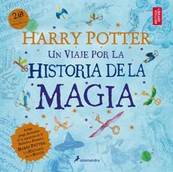 HARRY POTTER. UN VIAJE A LA HISTORIA DE LA MAGIA